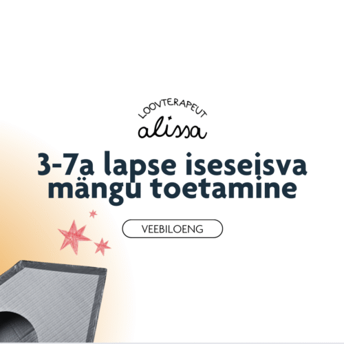 3-7a lapse iseseisva mängu toetamine